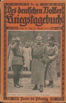 Des deutschen Volkes Kriegstagebuch; Nr. 33: vom 11. bis 17. April 1915.