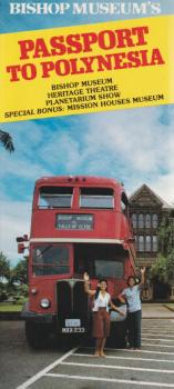 Bishop Museum´s Passport to Polynesia. Effective January 1, 1982.