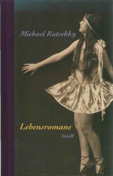 Lebensromane : zehn Kapitel über das Phantasieren.