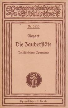 Die Zauberflöte. Vollständiges Opernbuch.