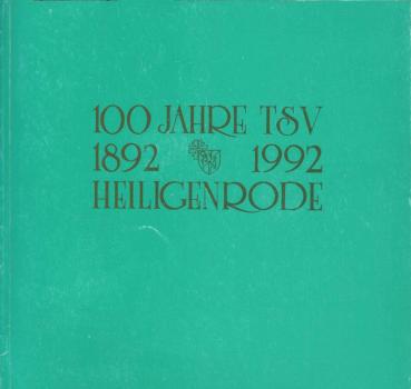 1892-1992 100 Jahre TSV Heiligenrode