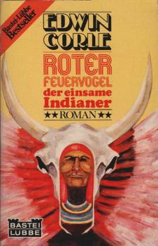 Roter Feuervogel, der einsame Indianer : Roman.