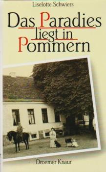 Das Paradies liegt in Pommern.