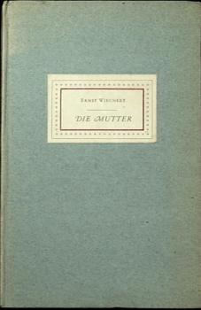 Die Mutter.