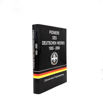 Pioniere des deutschen Heeres 1955-2000 : Chronik einer Truppengattung.
