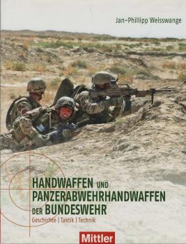Handwaffen und Panzerabwehrhandwaffen der Bundeswehr : Geschichte - Taktik - Technik.
