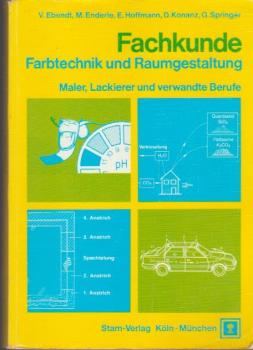 Fachkunde Farbtechnik und Raumgestaltung. Lehr-.