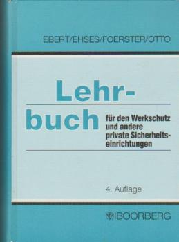 Lehrbuch für den Werkschutz und andere private Sicherheitseinrichtungen.