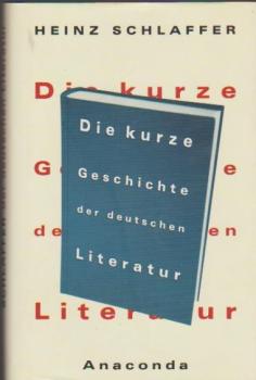 Die kurze Geschichte der deutschen Literatur.