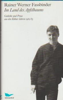Im Land des Apfelbaums : Gedichte und Prosa aus den Kölner Jahren 1962.