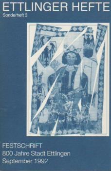 Festschrift 800 Jahre Stadt Ettlingen : September 1992.