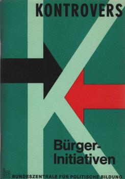 Bürgerinitiativen, neue Formen politischer Beteiligung.