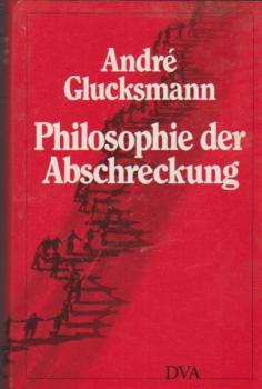 Philosophie der Abschreckung.
