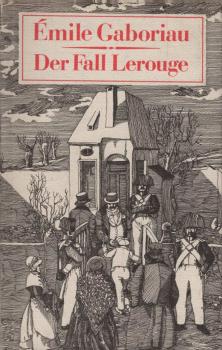 Der Fall Lerouge : Kriminalroman.
