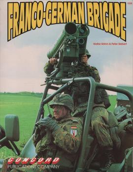 Franco-German Brigade (Firepower Pictorial)