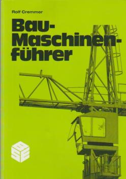 Baumaschinenführer. Lehrbuch zur Ausbildung zum Baumaschinenführe. Arbeitsheft.