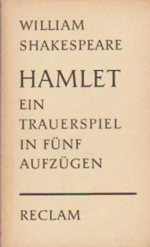 Hamlet : Prinz von Dänemark : Trauerspiel in fünf Aufzügen