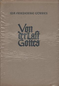 Von der Last Gottes : Ein Gespräch über den Menschen und den Christen.