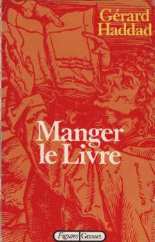 Manger Le Livre. Rites alimentaires et fonction paternelle