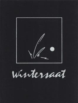 wintersaat. Gedanken, Hoffnungen und Träume an eine neue Zeit