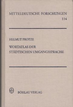 Wortatlas der städtischen Umgangssprache : zur territorialen Differenzierung der Sprache in Mecklenburg-Vorpommern, Brandenburg, Berlin, Sachsen-Anhalt, Sachsen und Thüringen.