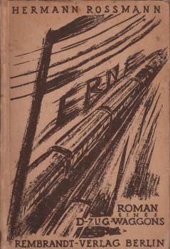 Ferne : Roman eines D-Zug-Waggons.