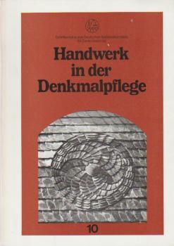 Handwerk in der Denkmalpflege : Dokumentation d. Europarat-Symposions vom 2. - 5. Juni 1980 in Fulda.