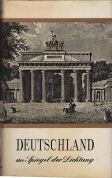 Deutschland im Spiegel der Dichtung.