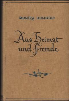 Aus Heimat und Fremde : [Erzählgn].