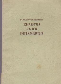 Christus unter Internierten.