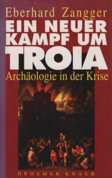 Ein neuer Kampf um Troia : Archäologie in der Krise.