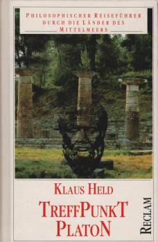 Treffpunkt Platon : philosophischer Reiseführer durch die Länder des Mittelmeers.