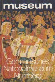 Museum. Germanisches Nationalmuseum Nürnberg.