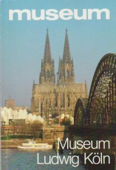Museum. Museum Ludwig Köln.