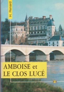Amboise et le Clos Lucé
