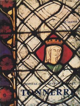 L'Hopital Notre-Dame des Fontenilles á Tonnerre