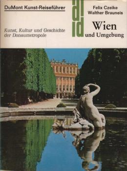 Wien und Umgebung : Kunst, Kultur u. Geschichte d. Donaumetropole.