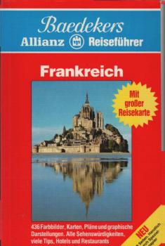 Frankreich : [alle Sehenswürdigkeiten, viele Tips, Hotels und Restaurants].
