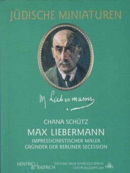 Max Liebermann : impressionistischer Maler - Gründer der Berliner Secession.