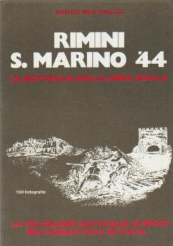 Rimini, San Marino '44 : la battaglia della Linea Gialla