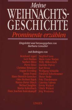 Meine Weihnachtsgeschichte : Prominente erzählen