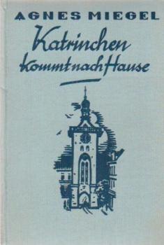 Katrinchen kommt nach Hause : 3 Erzählgn.