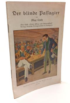 Der blinde Passagier.