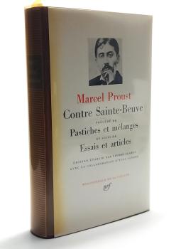 Contre Sainte-Beuve; précédé de Pastiches et mélanges, et suivi de Essais et articles. Édition établie par Pierre Clarac avec la collaboration d'Yves Sandre.