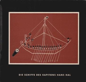 Die Schiffe des Kapitäns Hans Hal.