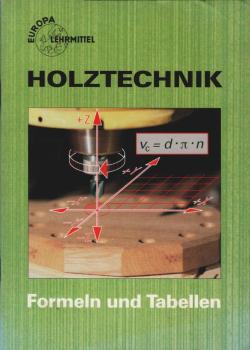 Mathematik für Schreiner; Teil: Holztechnik.
