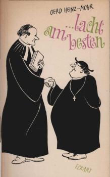 ... lacht am besten : Christlicher Humor quer durch Deutschland.