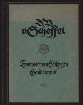 Trompeter von Säkkingen / Gaudeamus.