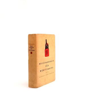 Reisehandbuch für Württemberg und angrenzende Gebiete : Schwarzwald, Neckarland, Hohenlohe, Schwäb. Wald ...
