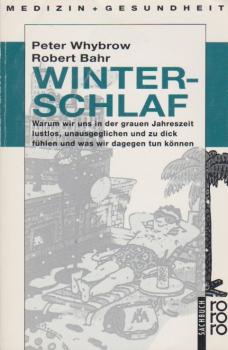 Winterschlaf : warum wir uns in der grauen Jahreszeit lustlos, unausgeglichen und zu dick fühlen und was wir dagegen tun können.